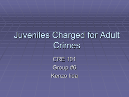 Juveniles charged for adult crimes