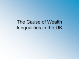 The Cause of Wealth Inequalities in the UK