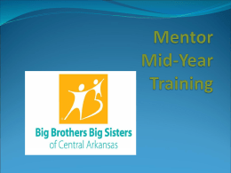 Mentor Mid-Year Training - Big Brothers Big Sisters of