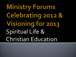 Ministry Forums Celebrating 2010 & Visioning for 2011
