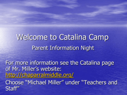 Welcome to Catalina Camp - Chaparral Middle School