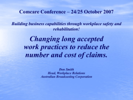 Changing long accepted work practices to reduce claim