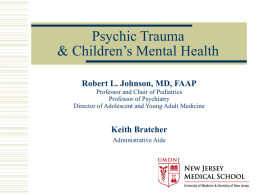 Psychic Trauma - University Behavioral HealthCare