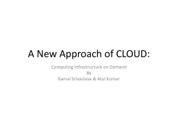A New Approach of CLOUD