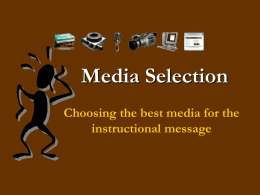 Media Selection - Educational Technology