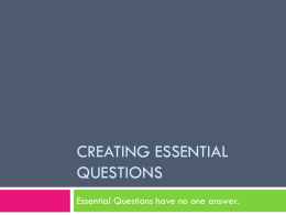 Creating essential questions - Maywood Academy High School