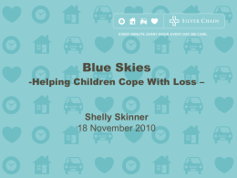BLUE SKIES A BEREAVEMENT PROGRAM FOR CHILDREN