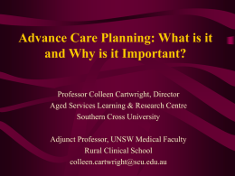 ADVANCE DIRECTIVES - BENEFITS & LIMITS Dying in Australia