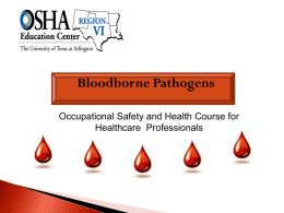 OSHA Standards: Blood Borne Pathogens