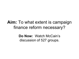 Aim: To what extent is campaign finance reform necessary?