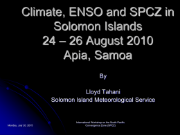 Climate, ENSO and SPCZ in Solomon Islands