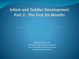 Infant and Toddler Development Part 2: The First Six