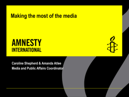 Making the most of the media - Amnesty International Australia