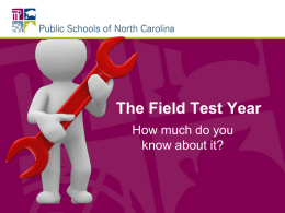 The Field Test Year