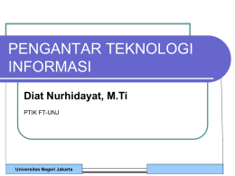 PENGANTAR TEKNOLOGI INFORMASI - Diat Nurhidayat Official