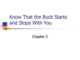Know That the Buck Starts and Stops With You