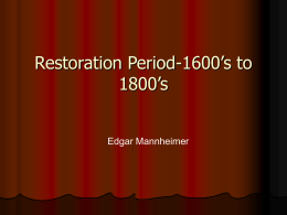 Restoration-1600’s to 1800’s