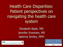 Health Care Disparities: Patient perspectives on