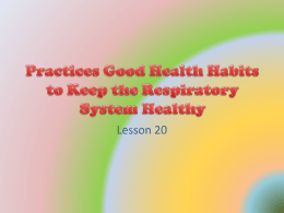Practices Good Health Habits to Keep the Respiratory