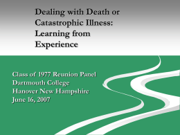 Dealing with Death or Catastrophic Illness: Learning from