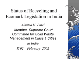 Status of Recycling and Ecomark Legislation in India