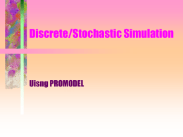 Discrete/Stochastic Simulation