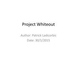 Project Whiteout - Toddington International Inc.