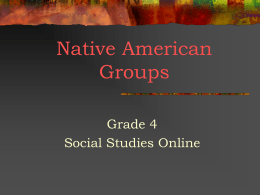 Native American Groups - Homer Pittard Campus School