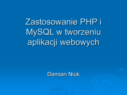 Zastosowanie PHP i MySQL w tworzeniu aplikacji webowych