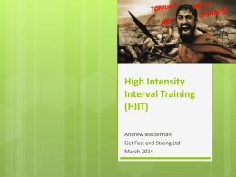 High Intensity Training (HIT)