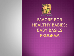 B’MORE FOR HEALTHY BABIES:Baby Basics Program