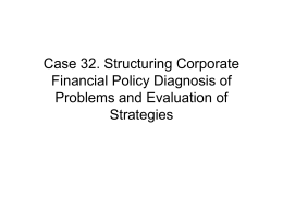 Case 29. Structuring Corporate Financial Policy Diagnosis