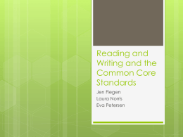 Reading and Writing and the Common Core Standards