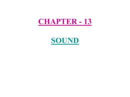 CHAPTER - 13 SOUND - Galaxysite.weebly.com