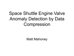 Space Shuttle Engine Valve Anomaly Detection by Data