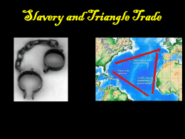 The Slave Trade