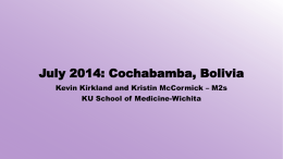 July 2014: Cochabamba, Bolivia