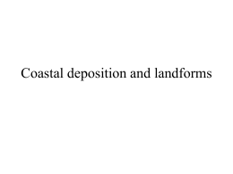 Coastal deposition and landforms
