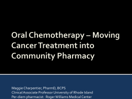 oral Chemotherapy - Maine Pharmacy Association