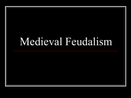 Medieval Feudalism - dhsmaccallini [licensed for non