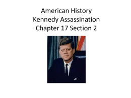 AMH Chapter 17 Section 2 Kennedy Assassination