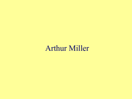 Arthur Miller: Connections to the Past