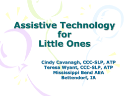 Assistive Technology for Little Ones