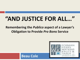 AND JUSTICE FOR ALL…” - The Network of Trial Law Firms