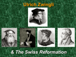 Ulrich Zwingli & the Anabaptists - NOBTS