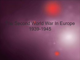 Chapter 7: The Second World War War in Europe (1939