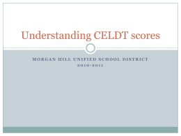 Understanding CELDT scores - Morgan Hill Unified School