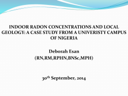 INDOOR RADON CONCENTRATIONS AND LOCAL GEOLOGY: A …