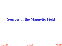 Sources of the Magnetic Field - UTK Department of Physics