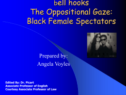 bell hooks The Oppositional Gaze: Black Female Spectators